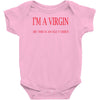 im a virgin Baby Onesie
