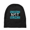 science not silence Baby Beanies
