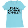funny t shirt plain clothes officertee Ladies Fitted T-Shirt