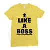 like a boss Ladies Fitted T-Shirt