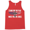 stand for the flag kneel for the cross Tank Top