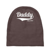 daddy since 2013 Baby Beanies