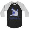 live every week like its shark week 3/4 Sleeve Shirt