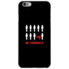 Be Yourself iPhone 6/6s Case