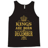kings are born in december Tank Top