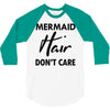 mermaid hair don't care 3/4 Sleeve Shirt