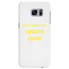 don't make this ginger snap Samsung Galaxy S7 Edge
