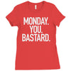 monday you bastard Ladies Fitted T-Shirt