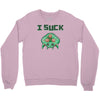 i suck Crewneck Sweatshirt