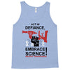embrace science Tank Top