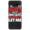 i tried to keep quiet but my ancestors Samsung Galaxy S8