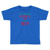most wonderful time for a beer Toddler T-shirt