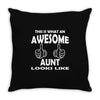 Awesome Aunt Looks Like Throw Pillow