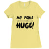 my pen is huge Ladies Fitted T-Shirt