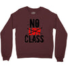 no low class Crewneck Sweatshirt