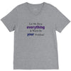 drop everything V-Neck Tee