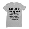 I Love You Father Ladies Fitted T-Shirt
