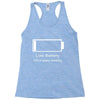 low battery Racerback Tank