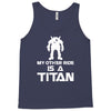 my other ride is a titan Tank Top