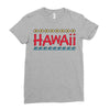 hawaii Ladies Fitted T-Shirt