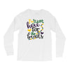 i'm just here for the beads Long Sleeve Shirts