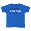 March For Our Lives Toddler T-shirt