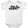 I'm A Tepper Baby Onesie