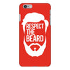respect the beard iPhone 6/6s Plus Case