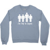 i'm big in japan Crewneck Sweatshirt