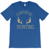 i'd rather be hunting deer antlers ammo hunt gear merica cool T-Shirt