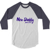 new daddy 3/4 Sleeve Shirt