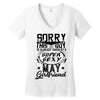 This Guy Is Taken By A Super Sexy May Girlfriend Women's V-Neck T-Shirt
