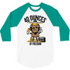 40 aaaounces 3/4 Sleeve Shirt