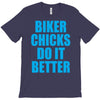 biker chicks do it better T-Shirt