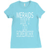 mermaids dont do homework Ladies Fitted T-Shirt