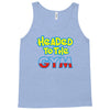 headed to the gym Tank Top