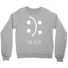 you decide Crewneck Sweatshirt