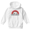Be A Dreamer Youth Hoodie