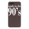 ladies made in the 90s iPhone 7 Plus Case