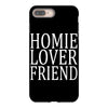 homie lover friend iPhone 8 Plus