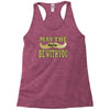 funny black mustache may the stache be with you Racerback Tank