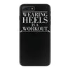 wearing heels is a workout iPhone 7 Plus Case