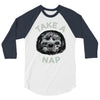 take a nap 3/4 Sleeve Shirt
