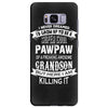 Super Cool Pawpaw Of A Freaking Awesome Grandson Samsung Galaxy S8 Plus