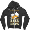 There aren't Many Things I Love More Than Brewing Beer Zipper Hoodie