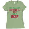 most wonderful time for a beer Ladies Fitted T-Shirt