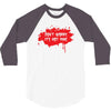 don't worry it's not mine 3/4 Sleeve Shirt