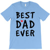 Best Dad Ever T-Shirt