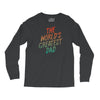 The Worlds Greatest Dad Long Sleeve Shirts