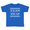 police squad Toddler T-shirt
